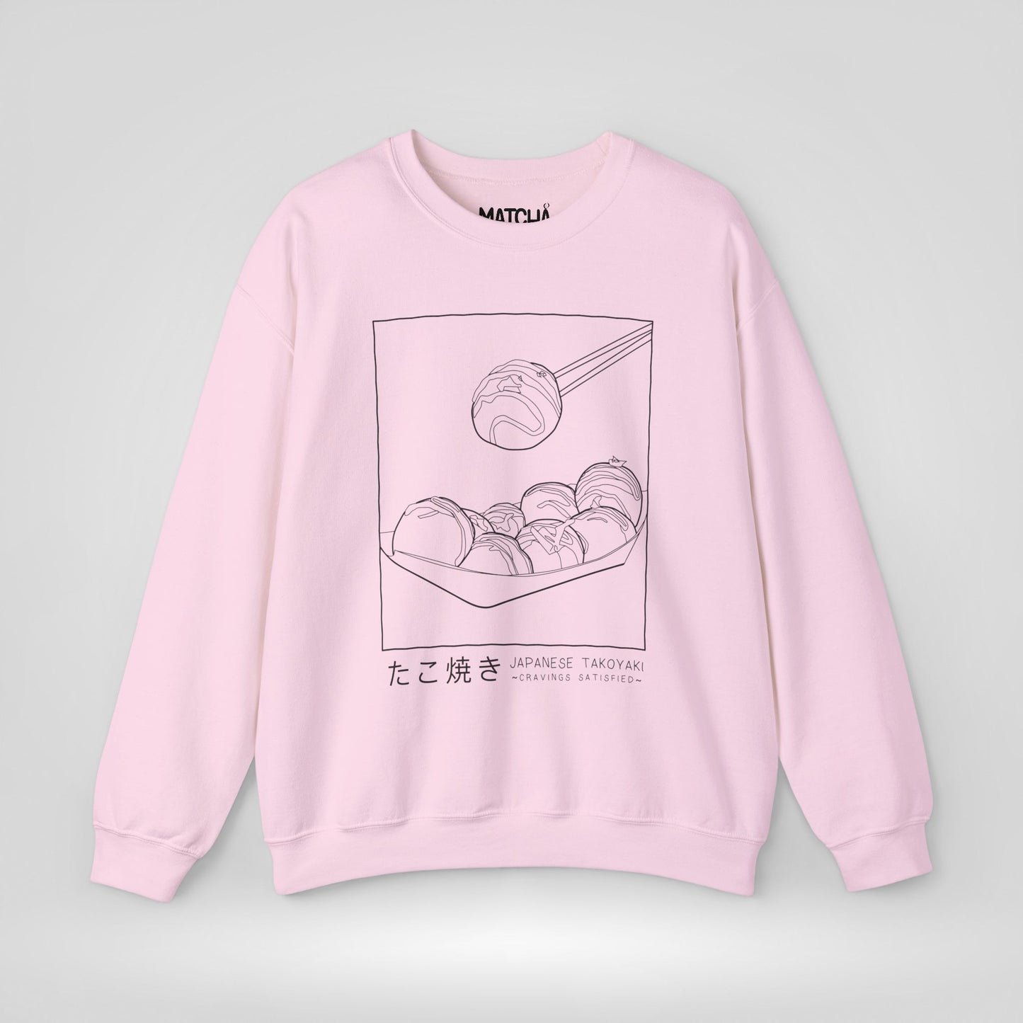 Takoyaki Cravings Satisfied Sweatshirt