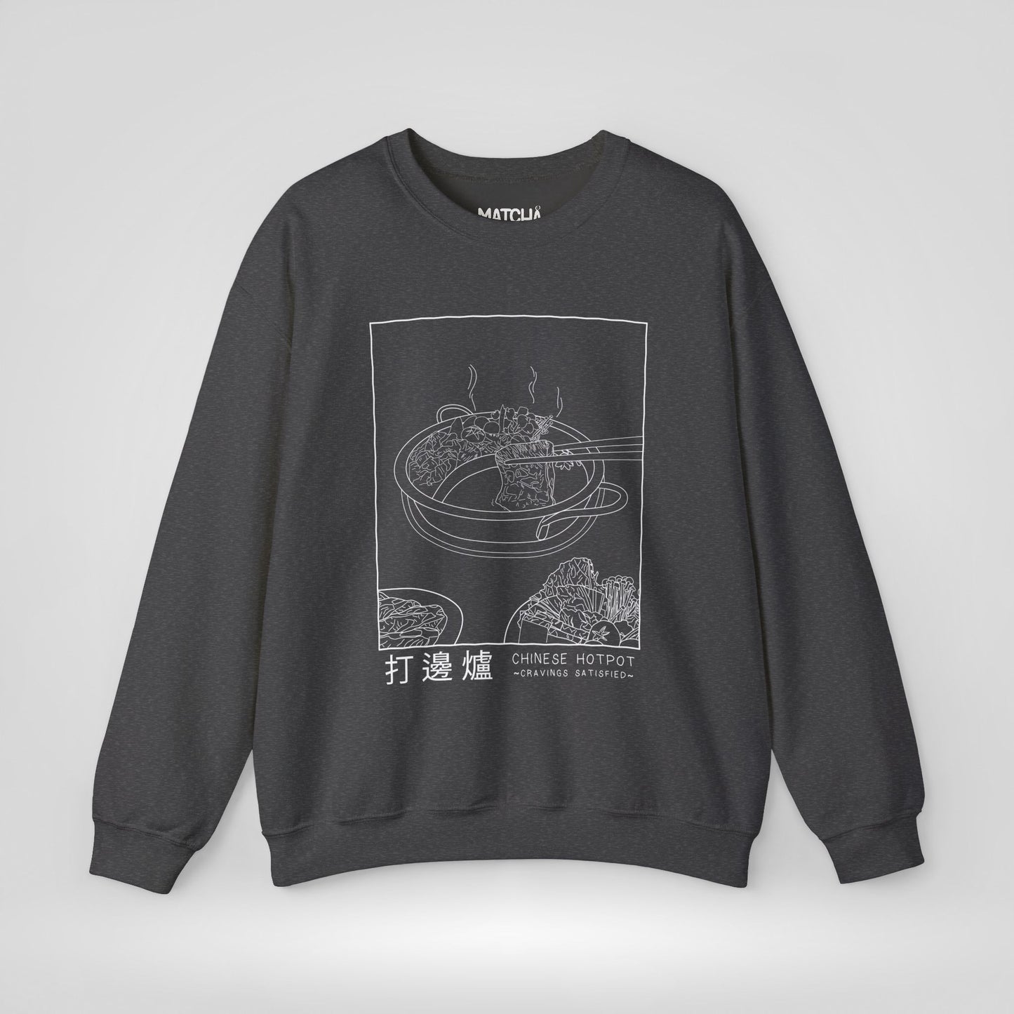 Chinese Hotpot Cravings Satisfied Sweatshirt