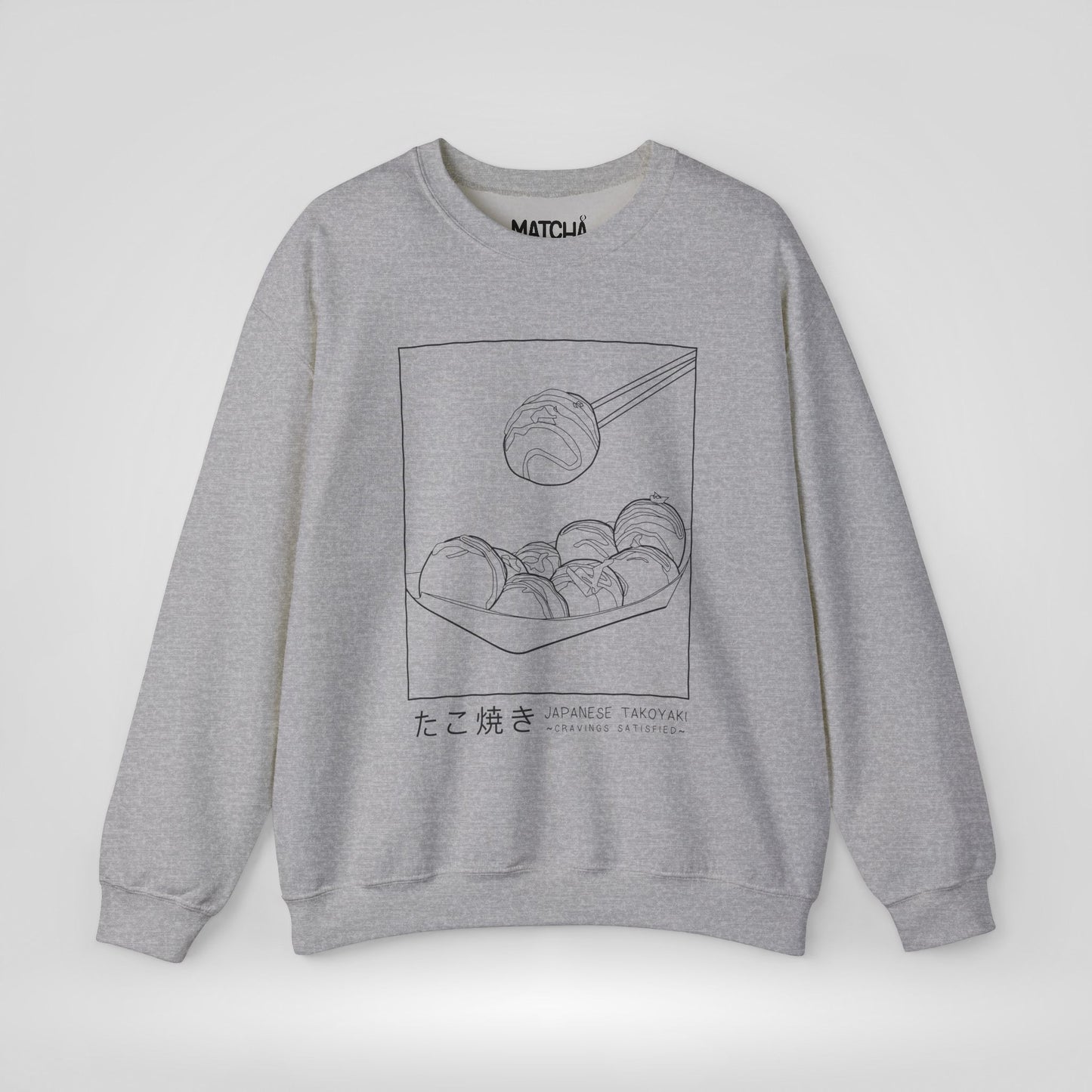 Takoyaki Cravings Satisfied Sweatshirt