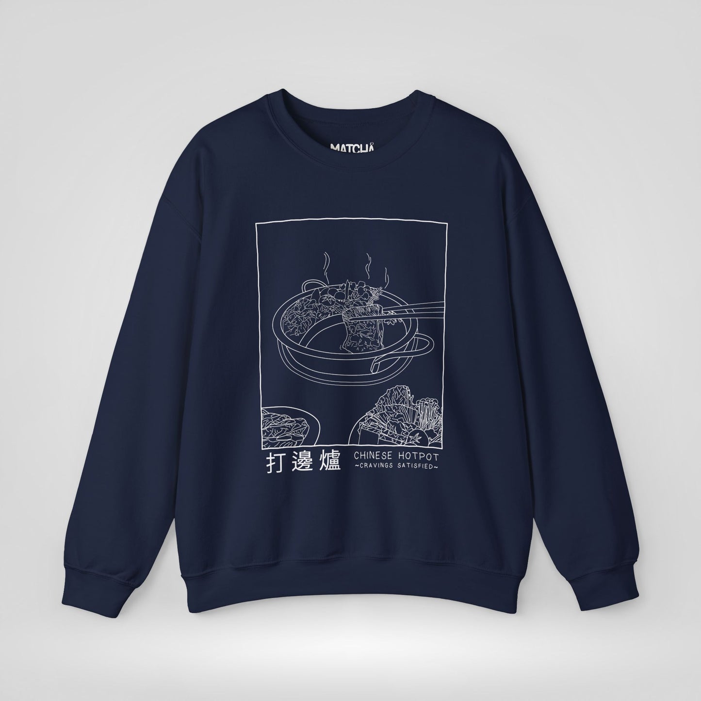 Chinese Hotpot Cravings Satisfied Sweatshirt