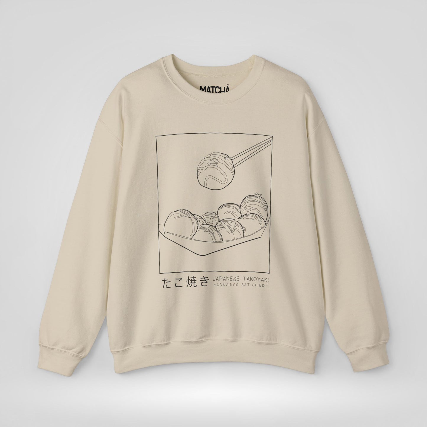 Takoyaki Cravings Satisfied Sweatshirt